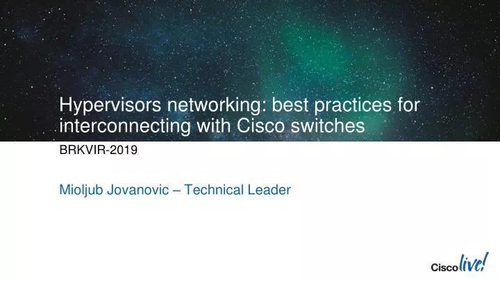 hypervisors networking best practices for interconnecting with cisco switches