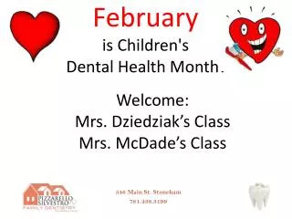 February is Children's Dental Health Month!