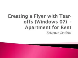 Creating a Flyer with Tear-offs (Windows 07) - Apartment for Rent