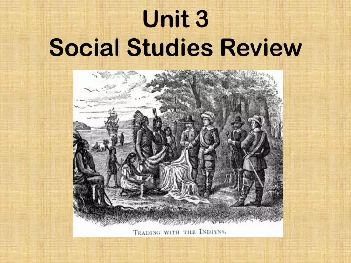 unit 3 social studies review