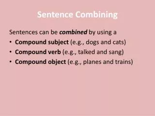 Sentence Combining