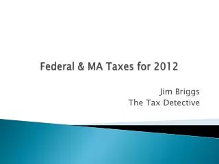 Federal &amp; MA Taxes for 2012