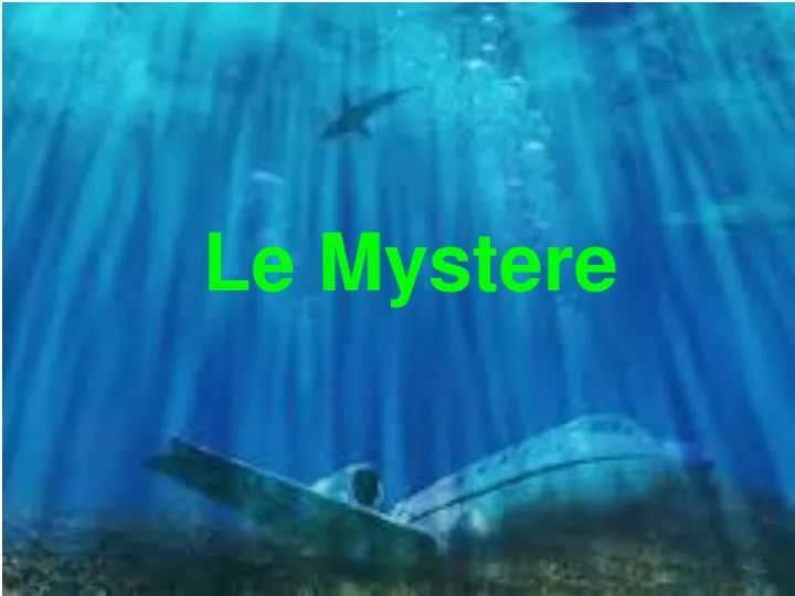 le mystere