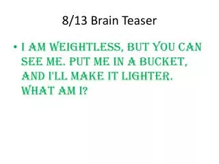 8/13 Brain Teaser
