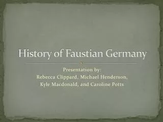 History of Faustian Germany