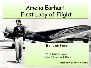 Amelia Earhart First Lady of Flight