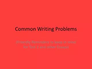 Common Writing Problems