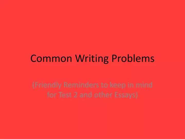 common writing problems