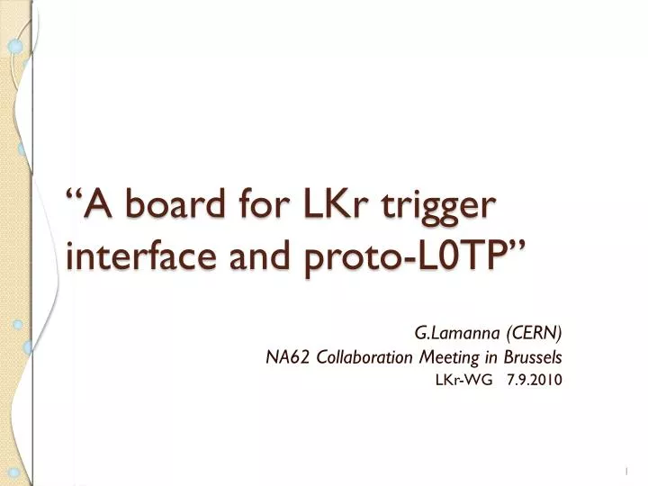 a board for lkr trigger interface and proto l0tp