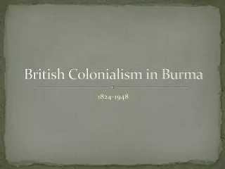 British Colonialism in Burma