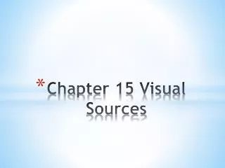 Chapter 15 Visual Sources