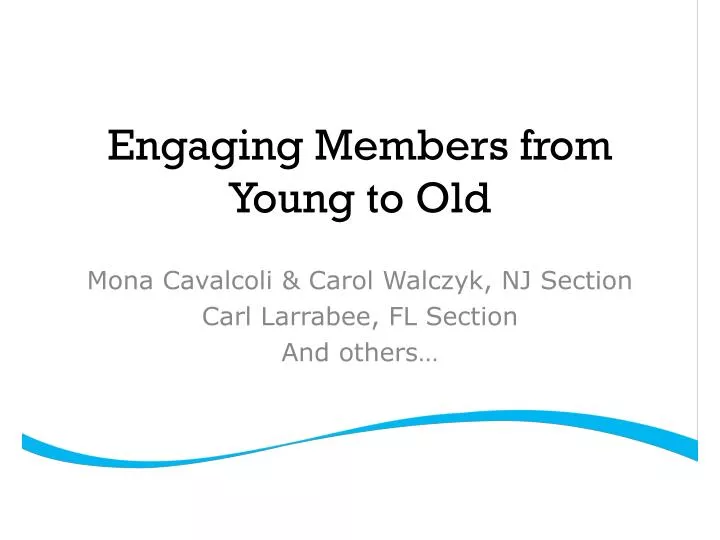 engaging members from young to old