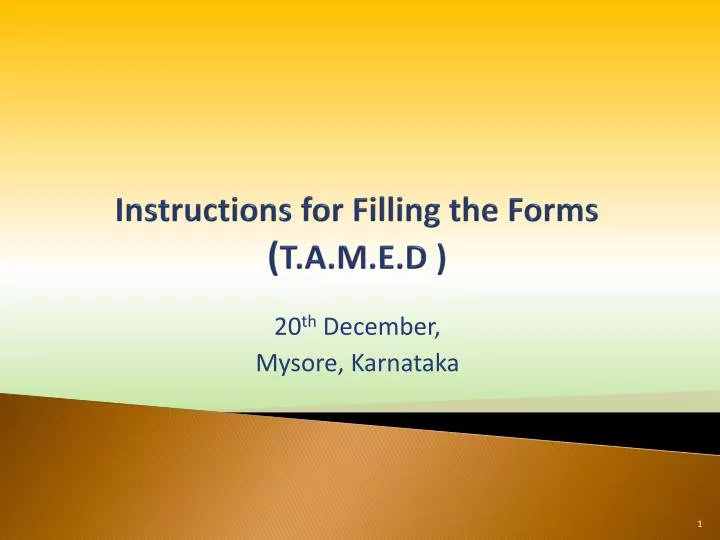 instructions for filling the forms t a m e d