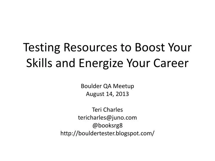 testing resources to boost your skills and energize your career