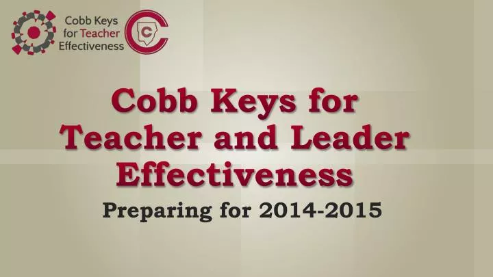 cobb keys for teacher and leader effectiveness