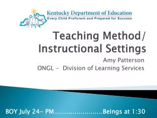 Teaching Method / Instructional Settings