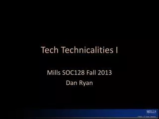 Tech Technicalities I