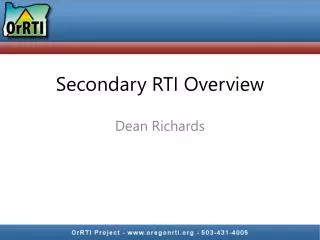 Secondary RTI Overview