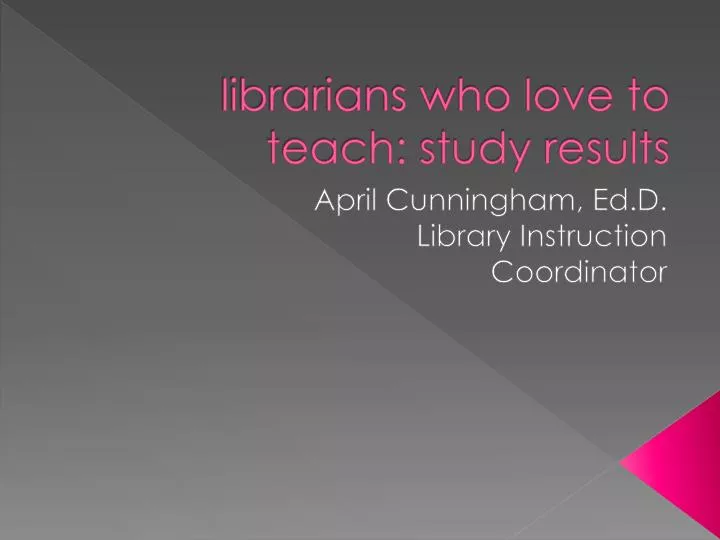 librarians who love to teach study results