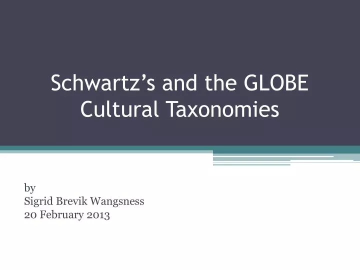 schwartz s and the globe cultural taxonomies
