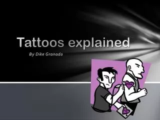Tattoos explained