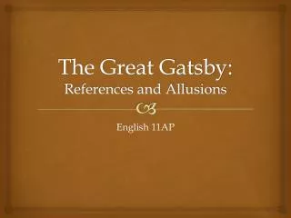 The Great Gatsby: References and Allusions