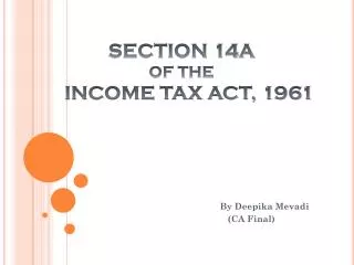 SECTION 14A OF THE INCOME TAX ACT, 1961
