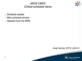 MICE CM33 Critical schedule items