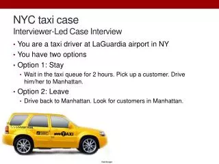 NYC taxi case Interviewer- L ed Case Interview