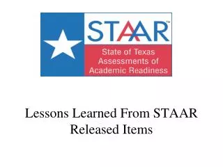 Lessons Learned From STAAR Released Items