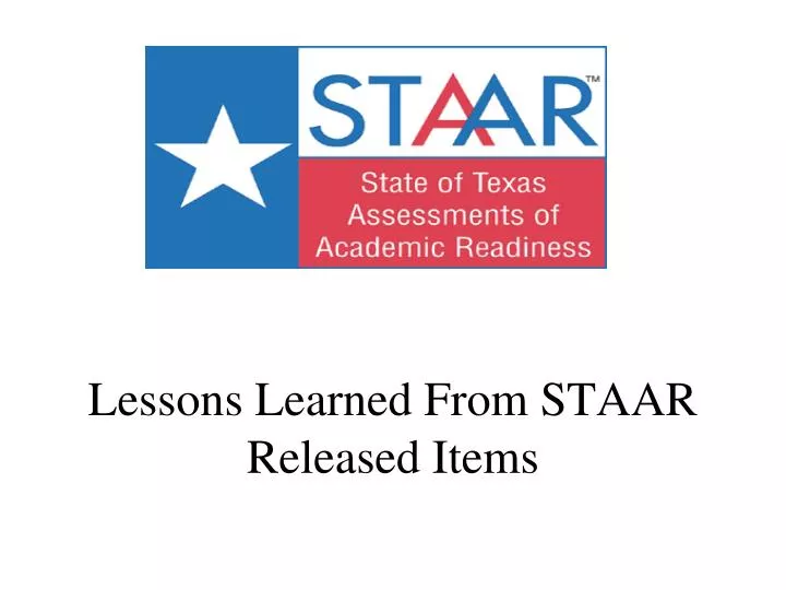 lessons learned from staar released items