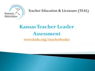 Teacher Education &amp; Licensure (TEAL)