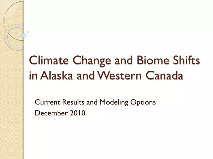 climate change and biome shifts in alaska and western canada