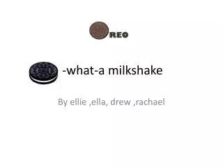 -what-a milkshake