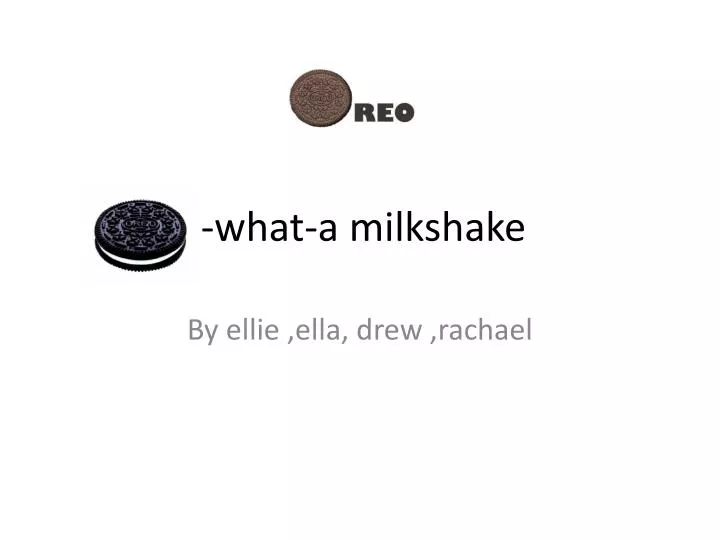what a milkshake