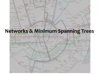 Networks &amp; Minimum Spanning Trees