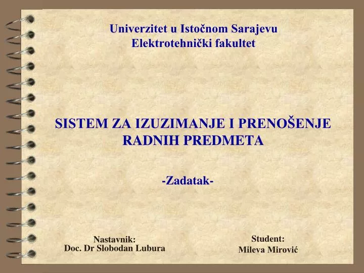 sistem za izuzimanje i preno enje radnih predmeta