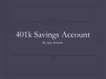 401k Savings Account - slide 1
