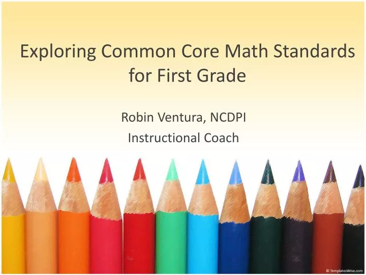 exploring common core math standards for first grade