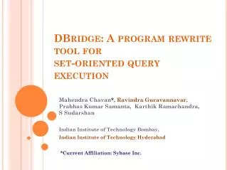 DBridge: A program rewrite tool for set-oriented query execution