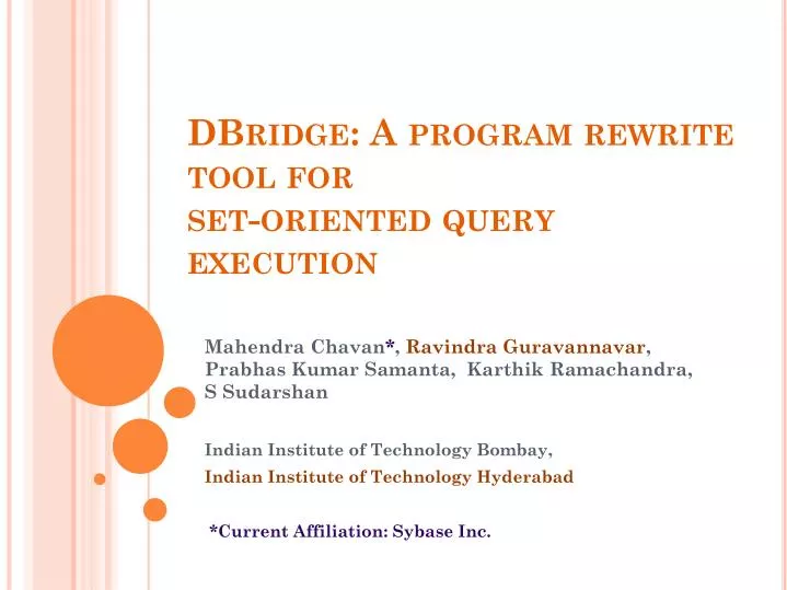 dbridge a program rewrite tool for set oriented query execution