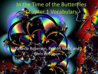 In the Time of the Butterflies Chapter 1 Vocabulary