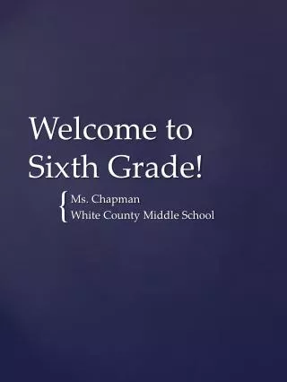 Welcome to Sixth Grade!