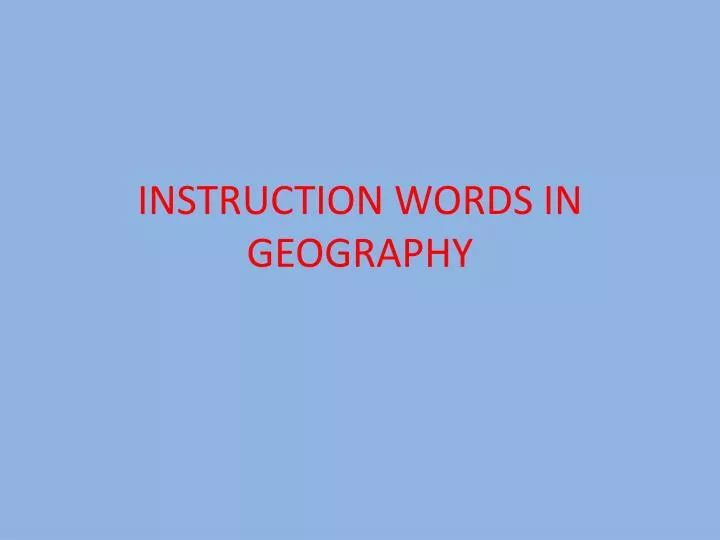 instruction words in geography