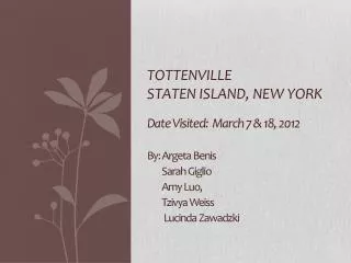 Tottenville Staten Island, New York