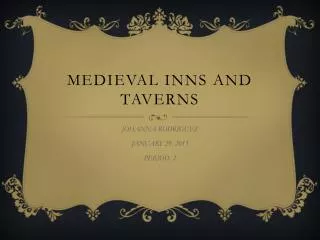 Medieval inns AND TAVERNS