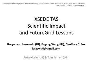 XSEDE TAS Scientific Impact and FutureGrid Lessons