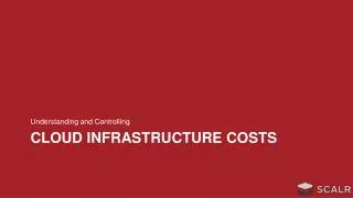 Cloud Infrastructure Costs