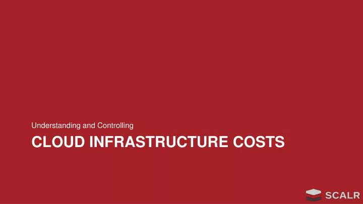 cloud infrastructure costs