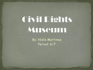 Civil Rights Museum